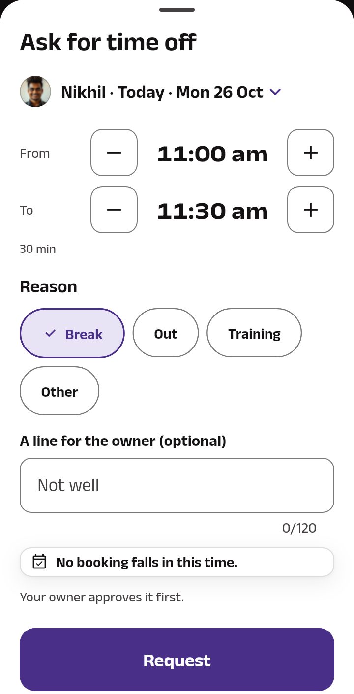 Ask for time off: the stylist and the day, From and To, a reason (Break, Out, Training, Other), A line for the owner (optional), a line saying no booking falls in this time, that the owner approves it first, and Request.