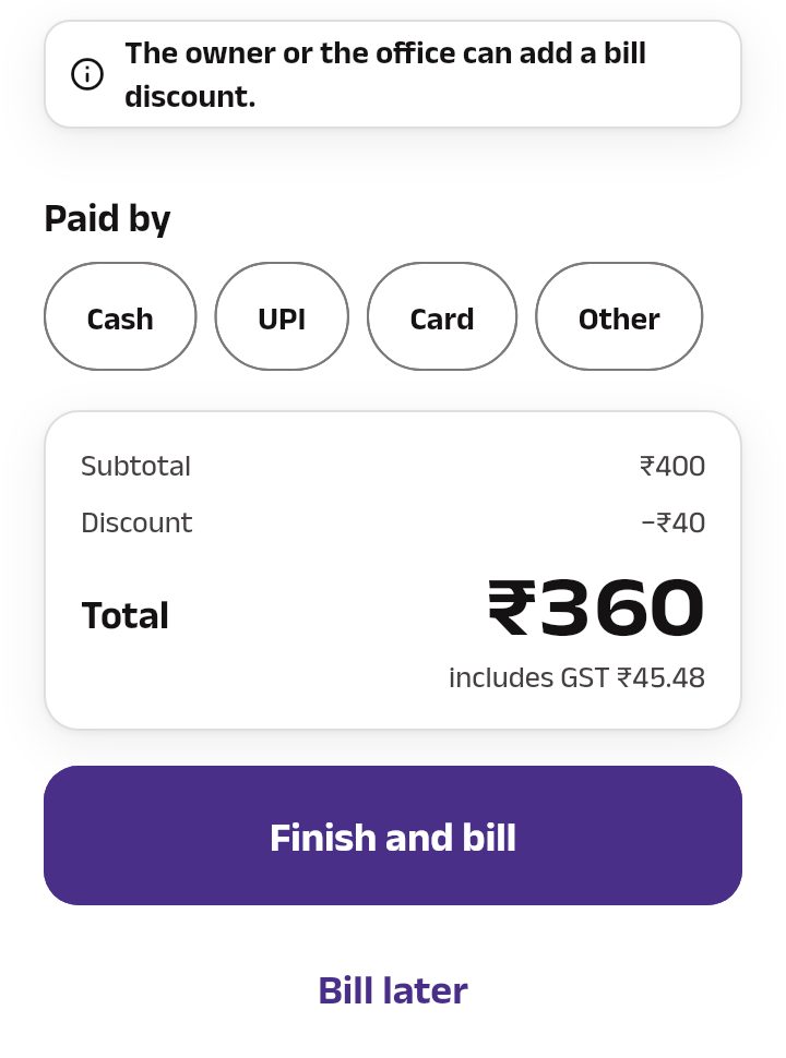 The foot of the checkout on a stylist's phone: a line saying the owner or the office adds a bill discount, Paid by with Cash, UPI, Card and Other, the total with its GST, Finish and bill and Bill later.